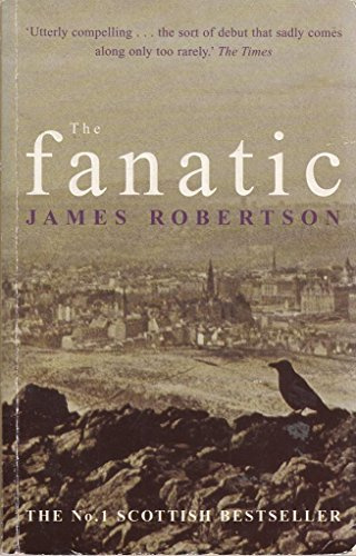 The Fanatic: A Stunning Historical Fiction Novel of Witchcraft and Old Edinburgh