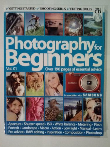 Photography for Beginners Vol. 1 (For Beginners)