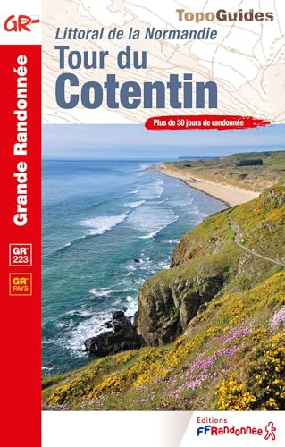 Tour du Cotentin - Littoral de la Normandie GR223/GRP (Grande Randonnée, Band 200)