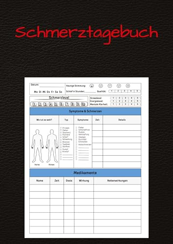 Mein Schmerzwegbegleiter: Das Umfassende Schmerztagebuch für Chronische Schmerzpatienten