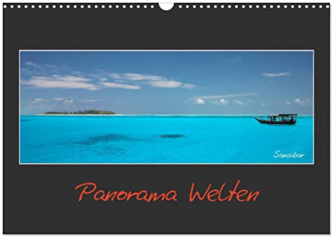 Panorama Welten (Wandkalender 2026 DIN A3 quer), CALVENDO Monatskalender: Weltweite Panorama Impressionen verführen Sie in wunderschöne Landschaften (CALVENDO Orte)