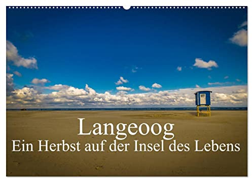 Langeoog – Ein Herbst auf der Insel des Lebens (Wandkalender 2026 DIN A2 quer), CALVENDO Monatskalender: Herbststimmungen auf Langeoog. (CALVENDO Orte)