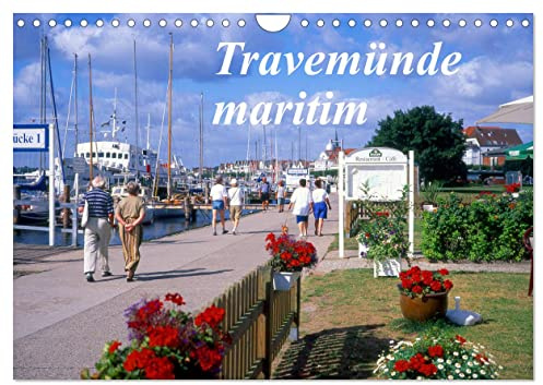 Travemünde maritim (Wandkalender 2026 DIN A4 quer), CALVENDO Monatskalender: Attraktives Seebad Travemünde an der Ostsee (CALVENDO Orte)