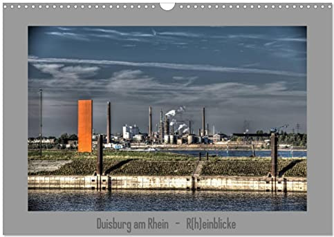 Duisburg am Rhein - R (Wandkalender 2026 DIN A3 quer), CALVENDO Monatskalender: Blicke über den Rhein in Duisburg, eine Reise vom Süden in den Norden (CALVENDO Orte)