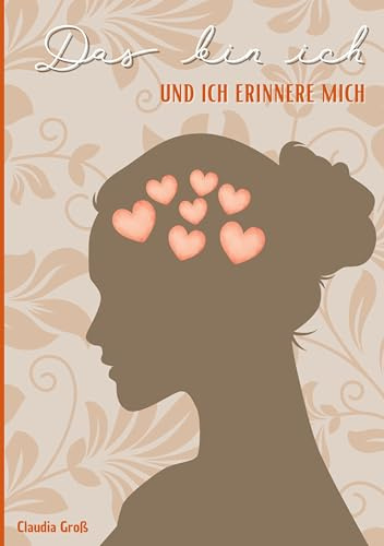 Das bin ich - und ich erkenne mich - Ringbuch: Erinnerungsbuch für Senioren | Eigene Geschichte eintragen | Gedächtnistraining, Kurzgeschichten zum ... Rätsel | Aktivbuch zum Eintragen | Demenz