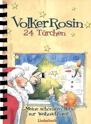 24 Türchen: Die schönsten Weihnachtslieder von Volker Rosin