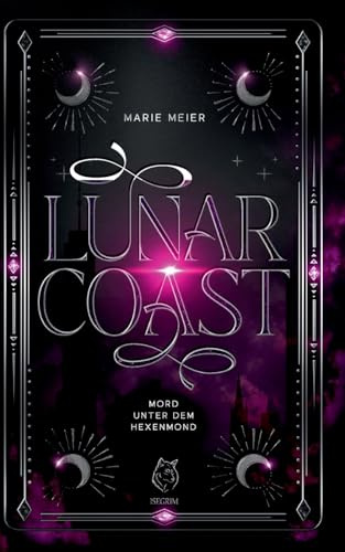 Lunarcoast: Mord unter dem Hexenmond