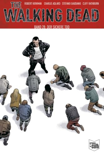 The Walking Dead Softcover 28: Der sichere Tod