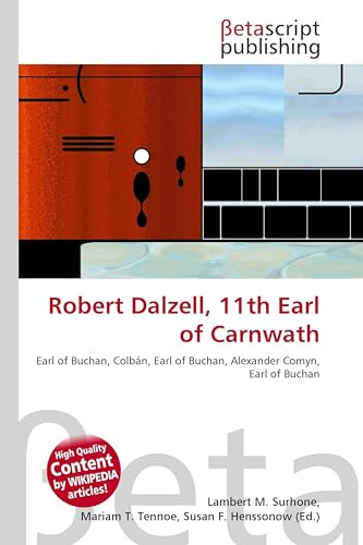 Robert Dalzell, 11th Earl of Carnwath: Earl of Buchan, Colbán, Earl of Buchan, Alexander Comyn, Earl of Buchan