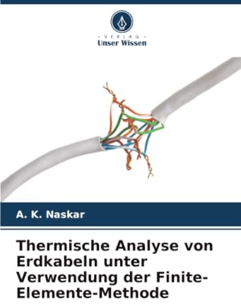 Thermische Analyse von Erdkabeln unter Verwendung der Finite-Elemente-Methode