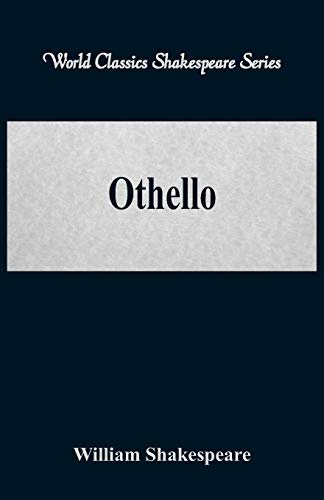 Othello (World Classics Shakespeare Series)