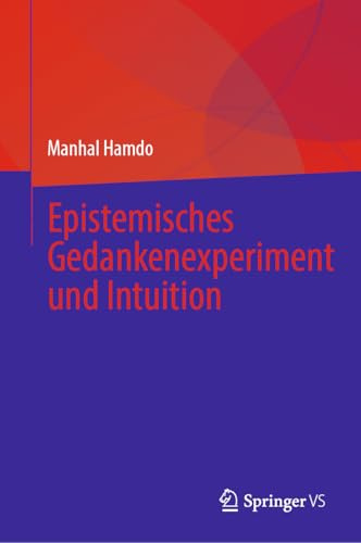 Epistemisches Gedankenexperiment und Intuition