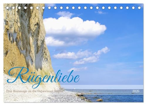 Rügenliebe - Eine Hommage an die Ostseeinsel Rügen (Tischkalender 2026 DIN A5 quer), CALVENDO Monatskalender: Impressionen von der Insel Rügen an der Ostsee (CALVENDO Orte)
