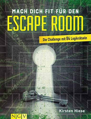 Mach dich fit für den Escape Room: Die Challenge mit 80 Logikrätseln. Das perfekte Geschenk für Escape Room-Fans