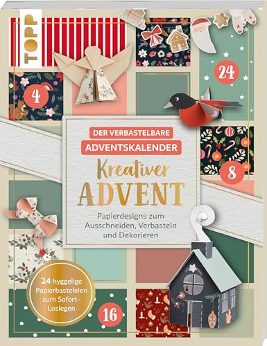 Der verbastelbare Adventskalender: Kreativer Advent. Papierdesigns zum Ausschneiden, Verbasteln und Dekorieren.: 24 hyggelige Papierbasteleien zum Sofort-Loslegen.