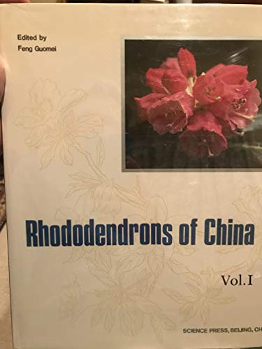 Rhododendrons of China (Science Press Foreign Language Book ; No. 119)