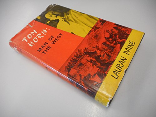 TOM HORN: MAN OF THE WEST