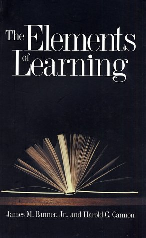 The Elements of Learning by James M. Banner Jr. (2001-09-01)