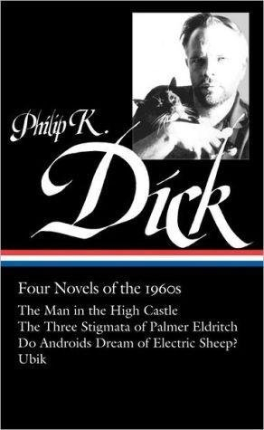 [Philip K. Dick: Four Novels of the 1960s] (By: Philip K Dick) [published: October, 2014]