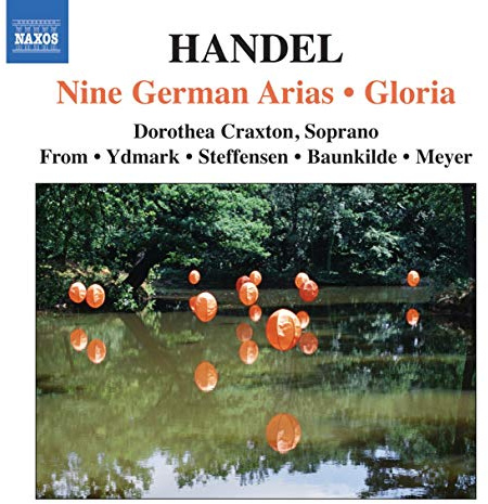 Nine German Arias HWV 202-210 / Gloria HWV Deest