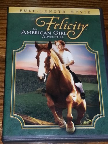 Felicity: An American Girl Adventure [DVD] [2005] [Region 1] [US Import] [NTSC]