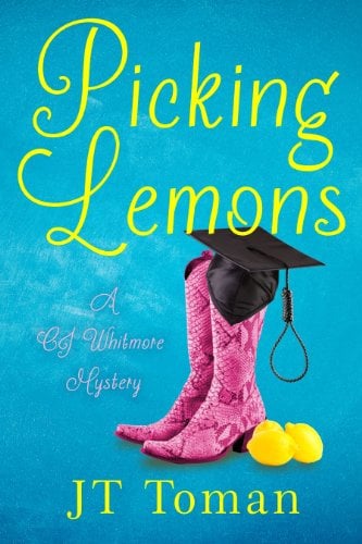 Picking Lemons: A C.J. Whitmore Mystery (C.J. Whitmore Mystery Series Book 1)