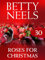 Roses for Christmas (Betty Neels Collection, Book 30) (English Edition)