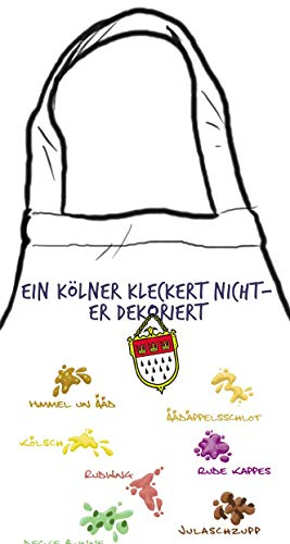 die stadtmeister Kochschürze/Grillschürze EIN Kölner kleckert Nicht - er dekoriert - als Geschenk für echte Kölner oder als Souvenir