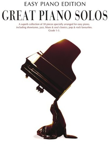 Great Piano Solos: Spielband mit 30 Melodien aus Klassik, Pop, Musical und Film für Klavier leicht arrangiert u.a. mit DIE FABELHAFTE WELT DER AMELIE (Titelmelodie) und HUNG UP (Madonna)