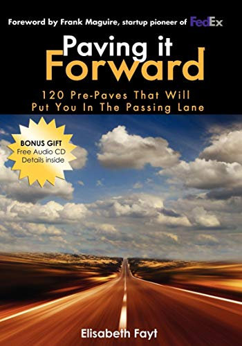 Paving It Forward: 120 Pre-Paves That Will Put You In The Passing Lane (English Edition)