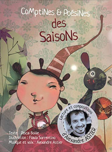 Alexandre Astier - Comptines & Poesines Des Saisons