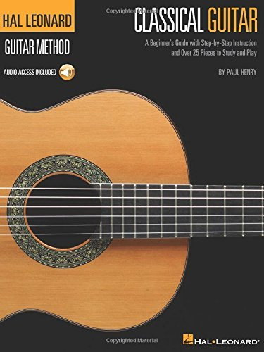 The Hal Leonard Classical Guitar Method (Book And CD)
