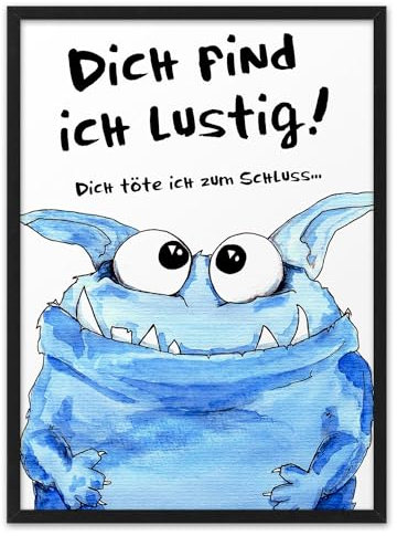 Monster LUSTIG | ABOUKI Kunstdruck | Coole Witzige Geschenke Kleine Lustige Geschenke Wandbild Poster Plakat Spruch Bild Schilder Wanddekoration Aufmunterung | DIN A4, A3 / Rahmen optional