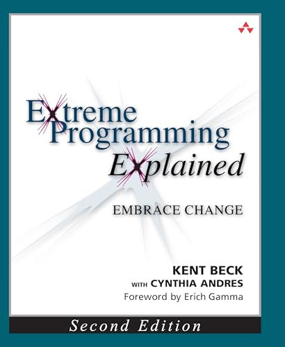 Extreme Programming Explained: Embrace Change (English Edition)