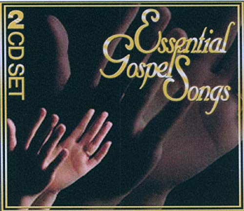 Essential Gospel Songs