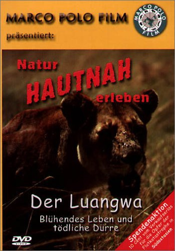 Der Luangwa - Blühendes Leben und tödliche Dürre