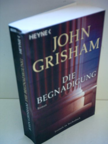 John Grisham: Die Begnadigung