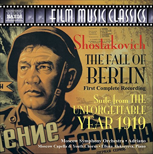 The Fall of Berlin (Original Score) & The Unforgettable Year