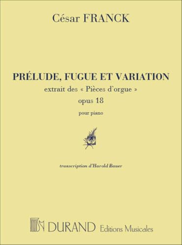 Prelude-Fugue & Variation Op.18 . Klavier Solo.
