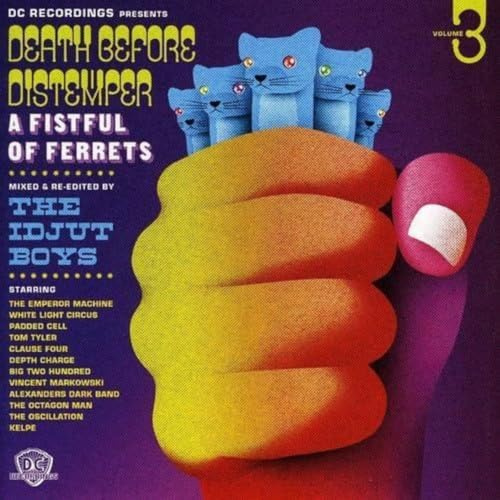 Death Before Distemper 3 - Mixed & Re by The Idjut Boys