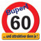 Riesen Schild Super 60, 50cm groß
