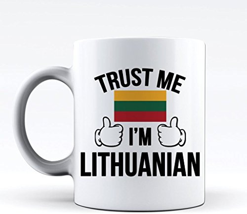 Bang Tidy Clothing Novelty Printed Mugs Trust Me I'm Lithuanian Coffee Mug Cup Gift