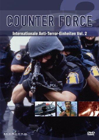 Counter Force - Internationale Anti-Terror-Einheiten, Vol. 2