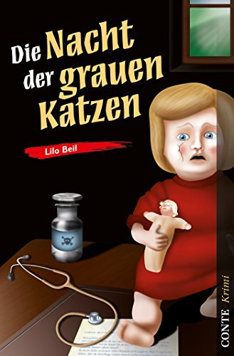 Die Nacht der grauen Katzen (Gontard Krimi 4)
