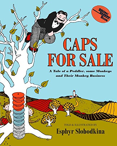 Caps for Sale: A Tale of a Peddler, Some Monkeys, and Their Monkey Business (Reading Rainbow Books) (English Edition)