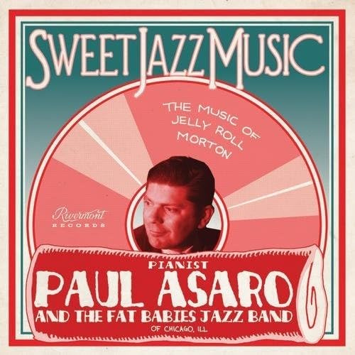 Sweet Jazz Music - The Music Of Jelly Roll Morton