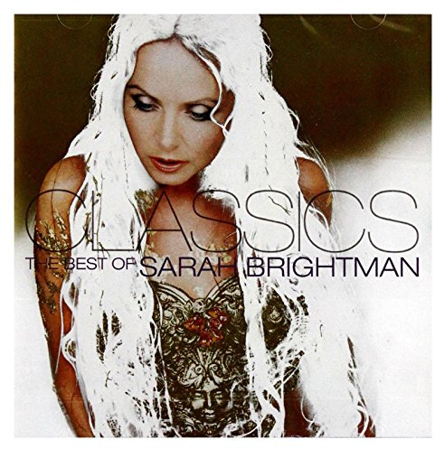 Classics:the Best of Sarah Brightman