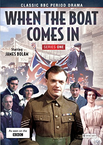 WHEN THE BOAT COMES IN: SERIES ONE