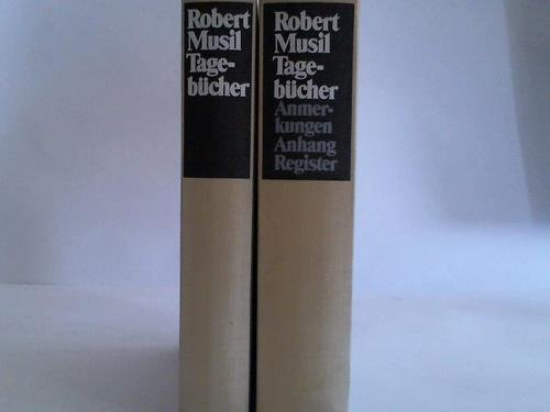 Robert Musil: Tagebücher. Anmerkungen, Anhang, Register: 2 Bände (Erstausgabe)