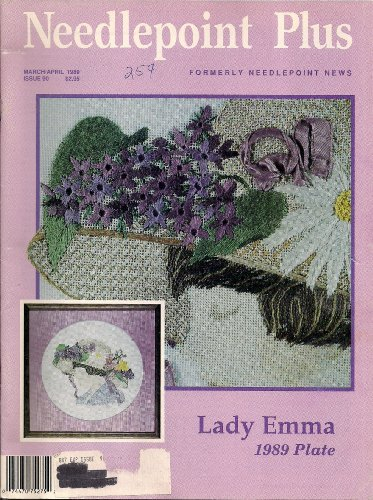 Needlepoint Plus (Lady Emma 1989 Plate, March/April 1989 Issue 90)